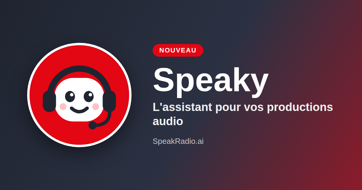 Voici Speaky, l'assistant qui crée vos productions audio avec vous
